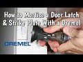 How to Mortise a Door Latch & Strike Plate With a Dremel Router Bit