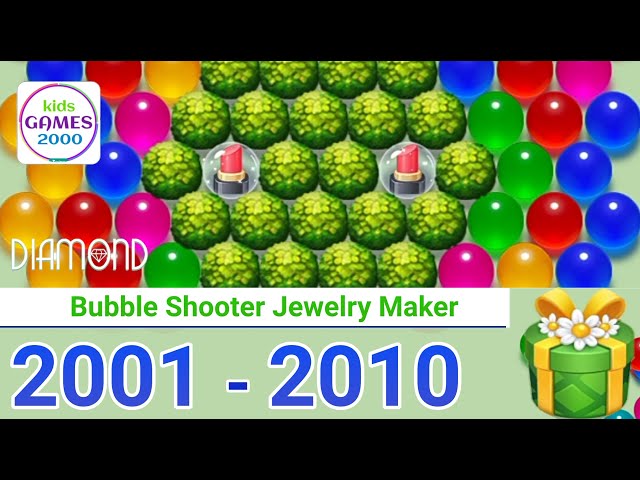 Bubble Shooter Jewelry Maker.level 2001-2010 