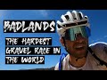 Badlands 2021 - The Hardest Ultradistance Gravel Race in the World