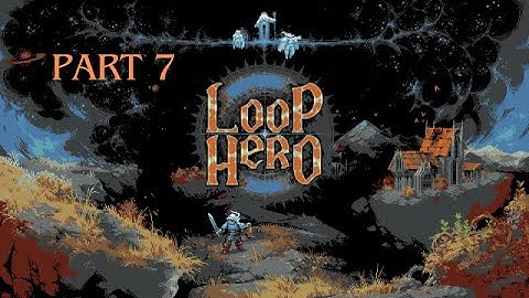 Bloody path to a ransacked village! - Loop Hero