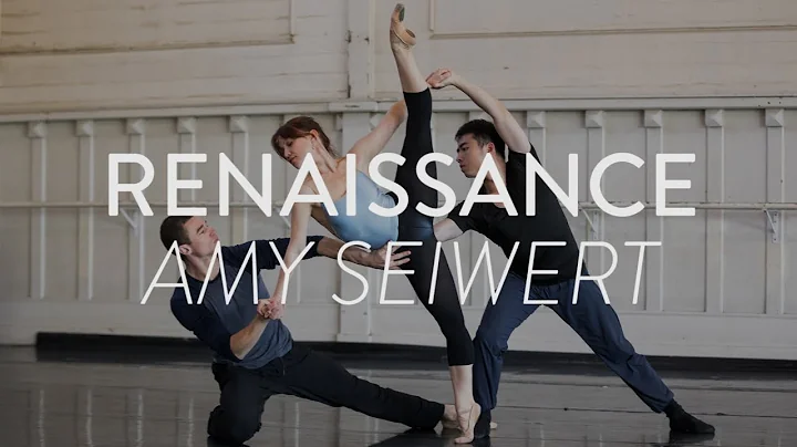 Renaissance: Interviewing Choreographer Amy Seiwert