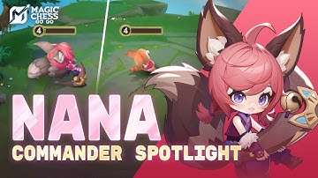 Commander Spotlight | Nana | Magic Chess Go Go