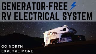 No Generator RV Alternator Charging Electrical System Overview & Performance | Go North Explore More