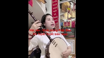 Hát văn : Kính mừng Phật Đản - NS Tuyết Tuyết biên soạn