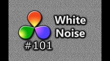 DaVinci Reslve Tutorial: How To Create a White Noise Effect