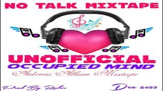 No Talk Mixtape (Occupied Mind Aidonia Album Mix) Unofficially mixed by Ruler (Gangster Vibes Album)