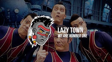 Lazy Town - We Are Number One (but it