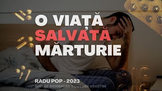 MARTURIE - RADU POP - O VIATA SALVATA DE SUB ROBIA DROGURILOR  - 2023