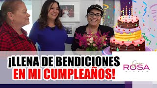 ¡LLENA DE ALEGRÍA Y BENDICIONES EN MI VIDA!  | DOÑA ROSA RIVERA