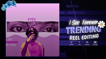 I See Forever In Your Eyes 💖 Instagram Trending Edit | XML Template Alight Motion.