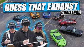 Guess That Exhaust Challenge!