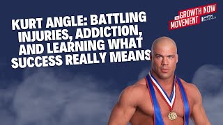 Kurt Angle: On Battling Injuries, Addiction and Learning What Success Really Means