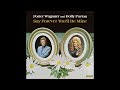 Say Forever You Ll Be Mine Porter Wagoner Dolly Parton mp3