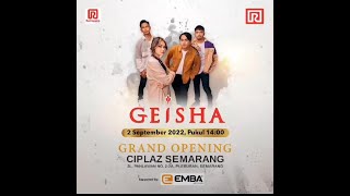 GRAND OPENING RAMAYANA CIPLAZ SEMARANG BERSAMA GEISHA
