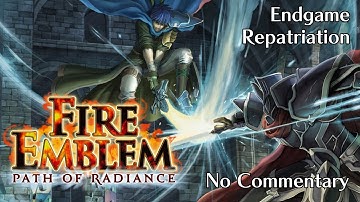Fire Emblem: Path of Radiance: Chapter 29 - Repatriation : No Commentary