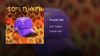 Sofi Tukker - Purple Hat