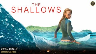 The Shallows Full Movie In English Hollywood Movie In English Review & Facts