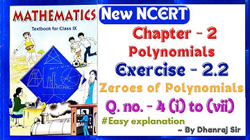 New NCERT | Class 9 Maths | Chapter 2 Polynomials | Exercise 2.2 Q.No. 4 | Find Zero of Polynomials