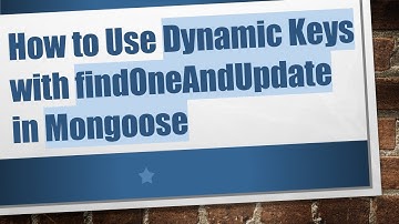 How to Use Dynamic Keys with findOneAndUpdate in Mongoose