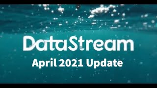DataStream Program Update - April 2021 screenshot 5