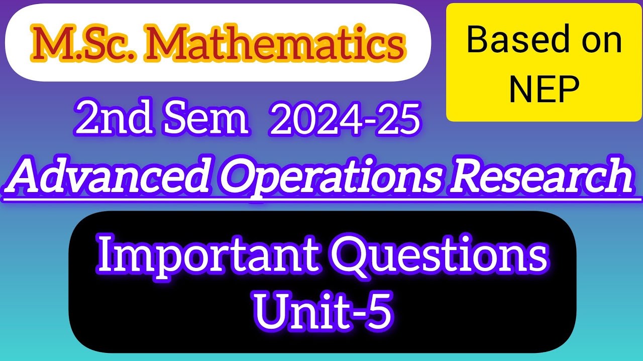 Khun-Tucker and Lagrangian Conditions | M.sc. Maths 2nd Sem NEP | Advanced Operations Research