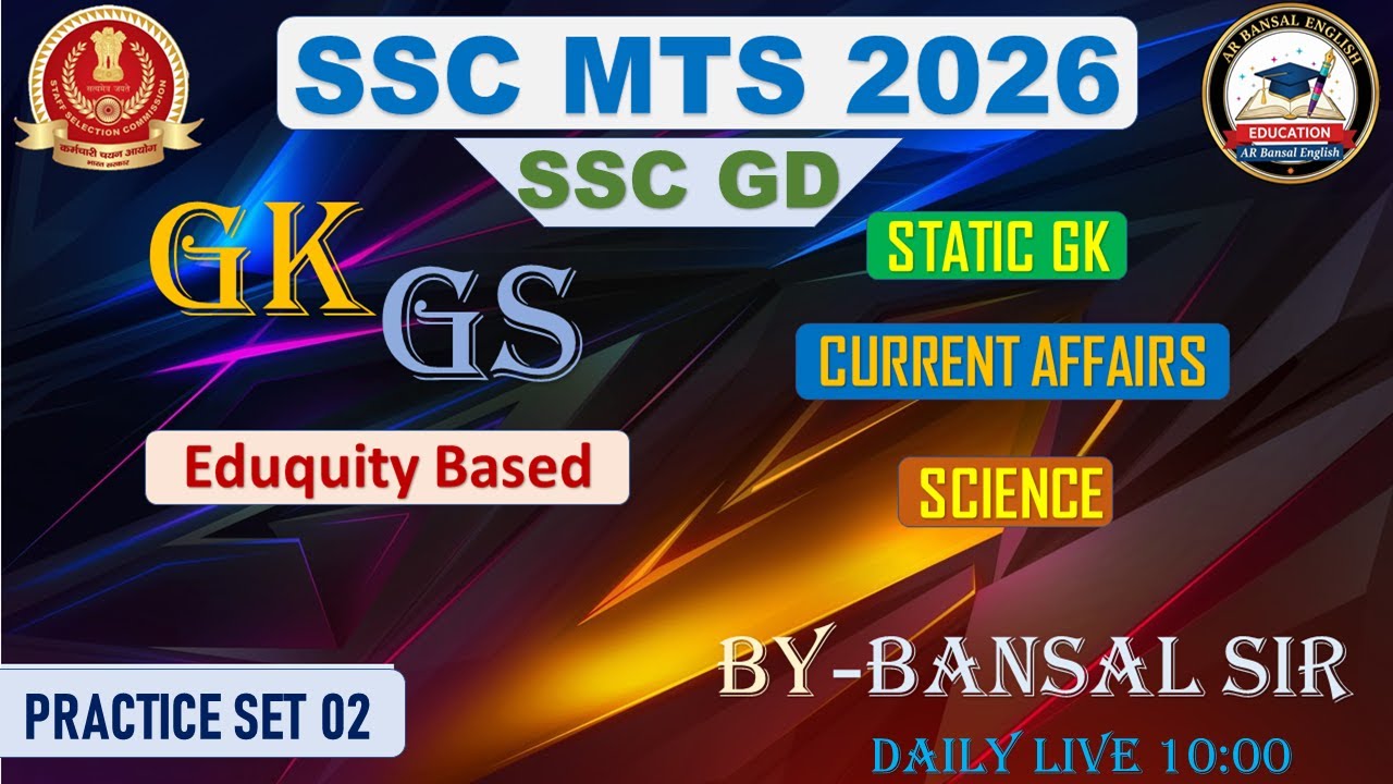SSC MTS GK GS 2026 | SSC GD GK GS Practice Set 02 | SSC MTS/GD GS By ...