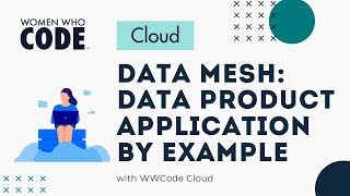 Data Mesh: Data Product Application by Example