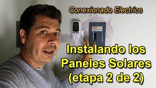 Instalando Sistema de Paneles Solares, 200kWh bimestral,  ETAPA 2 DE 2  [Vblog190]