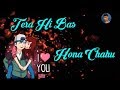 Tera Hi Bas Hona Chaahoon ¦¦Haunted movie¦¦ love whatsapp status video!!! By shivam kumar suman Whatsapp Status Video Download Free