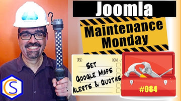 Set Google Maps Alerts and Quotas for Your API Use in Joomla 🛠 Maintenance Monday Live Stream #084