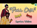 Kizzy W X Jaredo Pull Ova Lyrics Video mp3