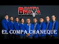 El compa chaneque / La banda brava de mi rancho