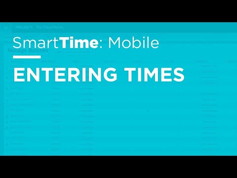 Legacy SmartTime: Mobile - Entering Times