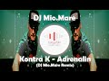 DJ Mio.Mare: Kontra K - Adrenalin (DJ Mio.Mare Remix)