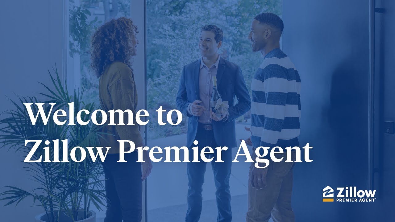 Welcome Series Part 1 - Zillow Premier Agent