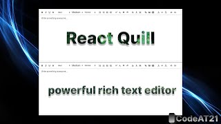 React Quill powerful rich text editor