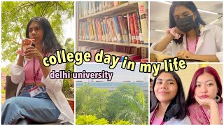 A College Day In My Life (LSR, Delhi University)