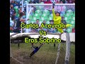 Carlos Acevedo VS Eros Sobrino