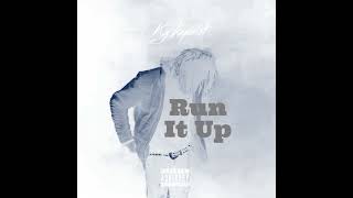 Ky Kapalot - Run It Up