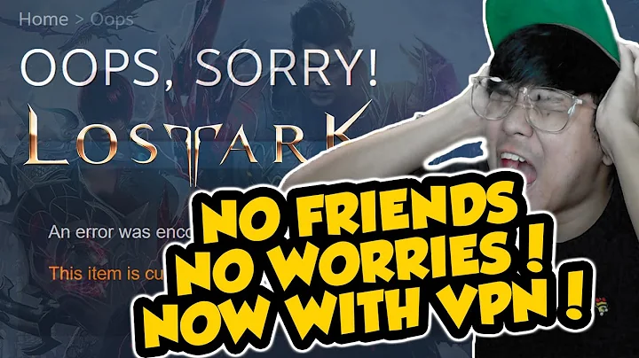 How to download and play LOST ARK in SEA via VPN method? (Singapore, Malaysia, Philippines, etc)