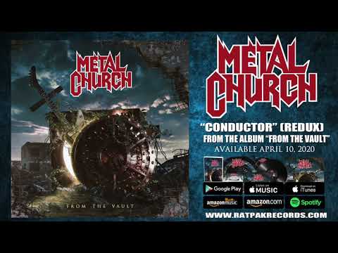 Metal Church "Conductor" (2020 Redux) Official Audio