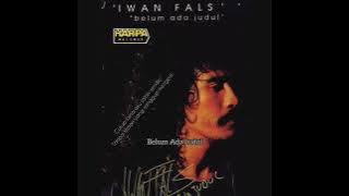 Iwan Fals - Belum Ada Judul | Album Belum Ada Judul (1992)