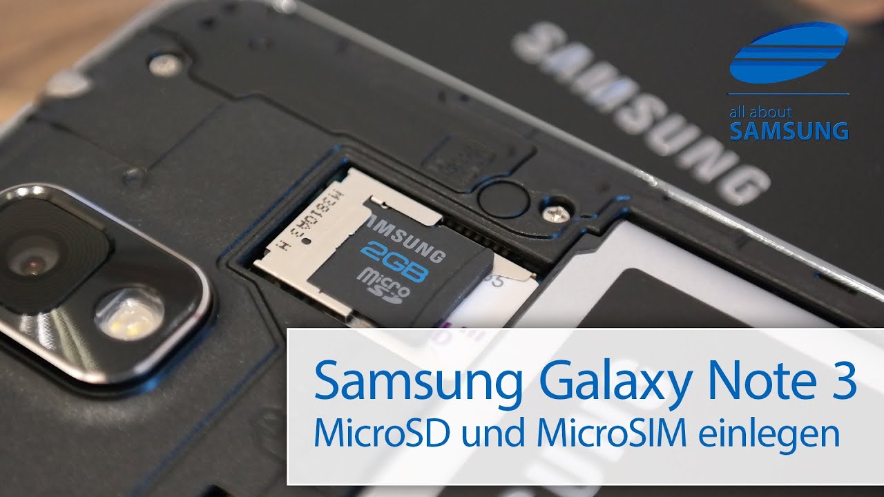 Samsung Galaxy Note 3 MicroSIM / SIM und MicroSD einlegen - YouTube