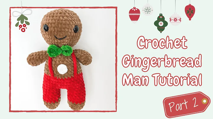 Learn to Crochet a Cute Gingerbread Man
