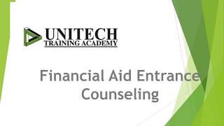 Financial Aid Entrance Counseling Presentation