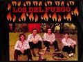 LOS DEL FUEGO - Ardiendo -  álbum completo