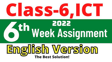 6th week class 6 ICT Assignment solution for English Version || 6th week class 6 ICT Assignment-1