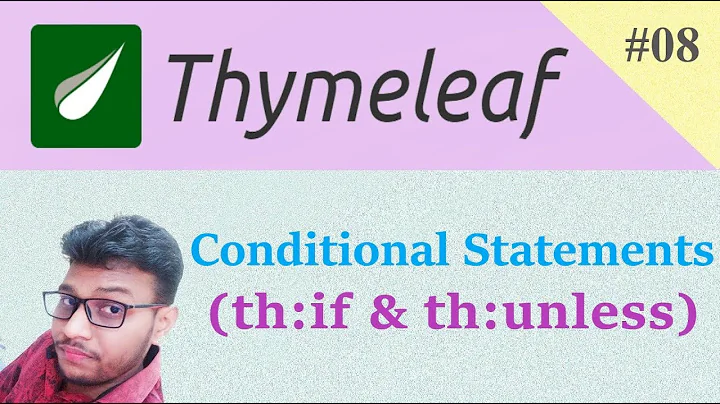 Thymeleaf Conditional Statements (th:if and th:unless) | Thymeleaf Tutorial in Hindi | #8