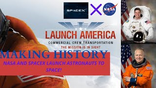 Making History: NASA and SpaceX Launch Astronauts to Space | Live Stream