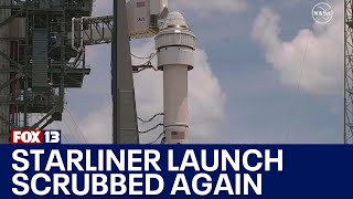 Boeing Starliner launch scrubbed once again | FOX 13 Seattle